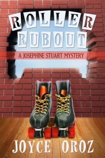 Roller Rubout: A Josephine Stuart Mystery