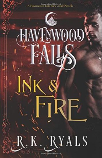 Ink & Fire: A Havenwood Falls Novella