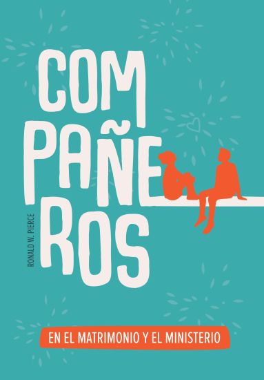 Compañeros en el matrimonio y el ministerio: Una imagen bíblica de la igualdad de género