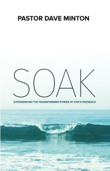 S.O.A.K.: Experiencing the Transforming Power of God's Presence