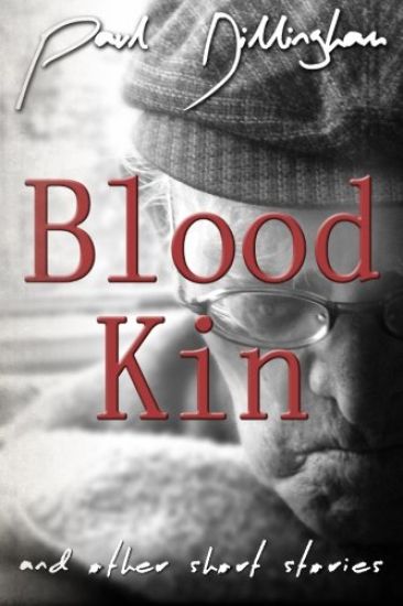 Blood Kin: And Other Short Stories