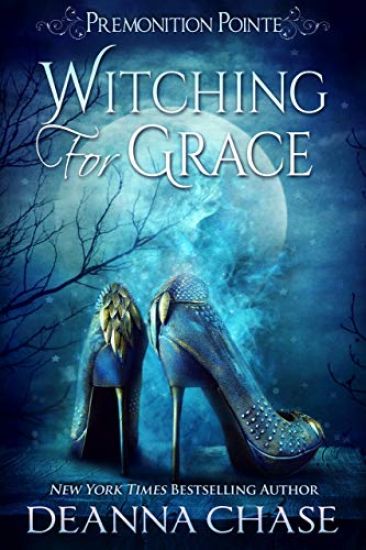 Witching For Grace: A Paranormal Women's Fiction Novel