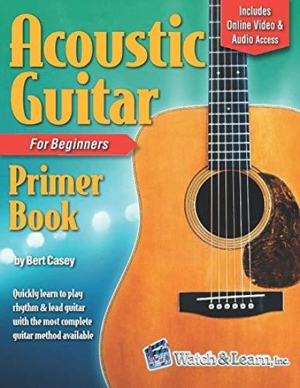 Acoustic Guitar Primer Book for Beginners with Online Video and Audio Access