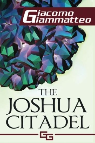 The Joshua Citadel: The Last Battle
