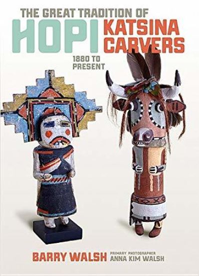 The Great Tradition Hopi Katsina: 1880 to Present
