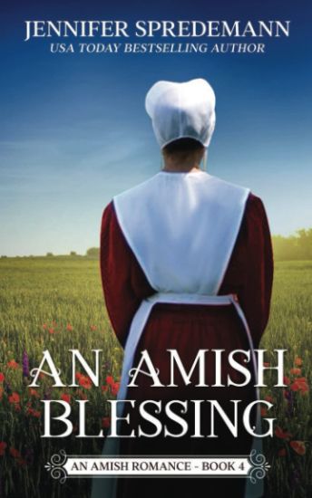 An Amish Blessing (King Family Saga - 4)