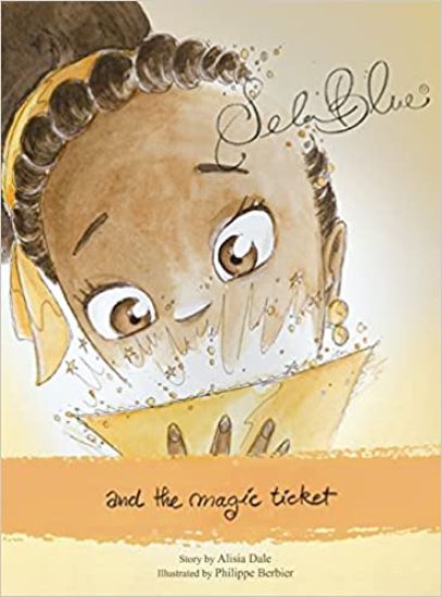 Sela Blue and the Magic Ticket