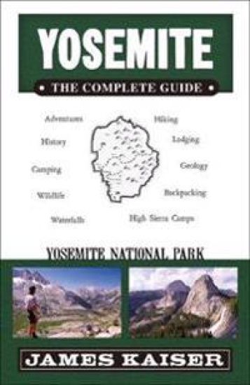 Yosemite: The Complete Guide