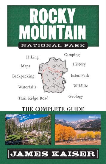 Rocky Mountain National Park: The Complete Guide