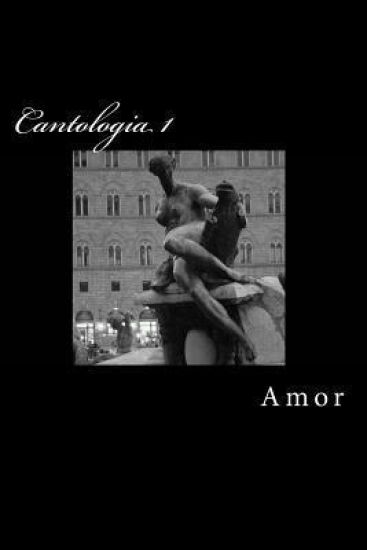Cantologia I: Amor