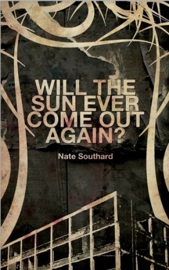 Will the Sun Ever Come Out Again?