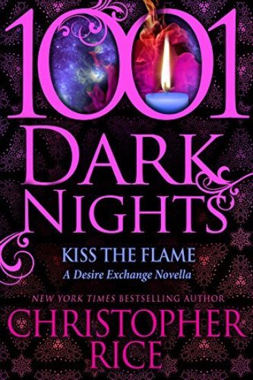 Kiss The Flame: A Desire Exchange Novella