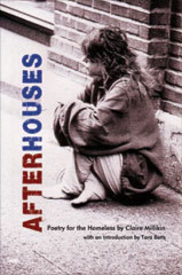 After Houses – Poetry for the Homeless by Claire Millikin