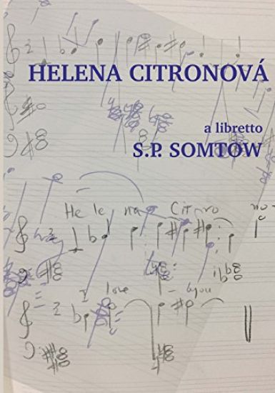 Helena Citronova: libretto