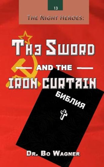 The Sword and the Iron Curtain