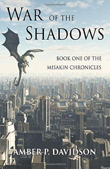 War of the Shadows: Book One of the Misakin Chronicles