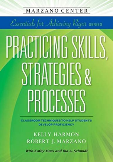 Practicing Skills, Strategies, & Processes