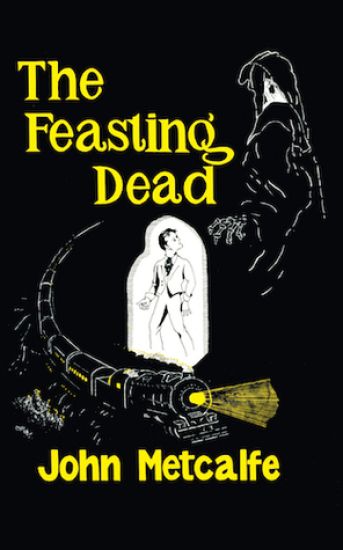 The Feasting Dead (Valancourt 20th Century Classics)