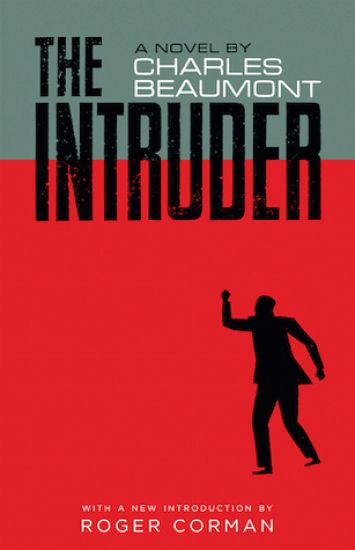 The Intruder (Valancourt 20th Century Classics)