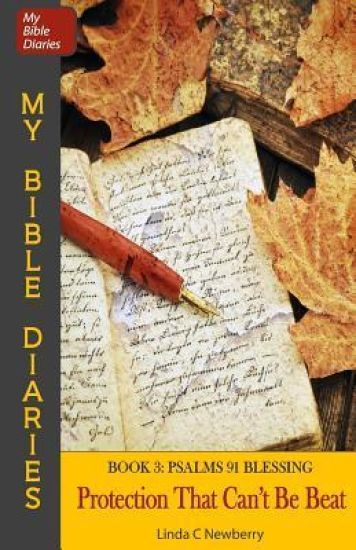 Protection That Can't Be Beat: Psalm 91 Blessing