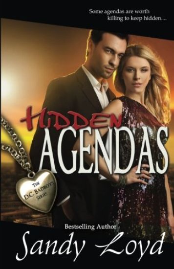 Hidden Agendas: Some Agendas are worth killing to keep Hidden