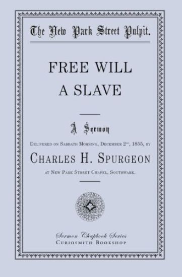 Free Will - A Slave