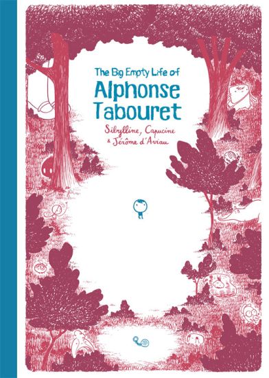 The Big Empty Life of Alphonse Tabouret