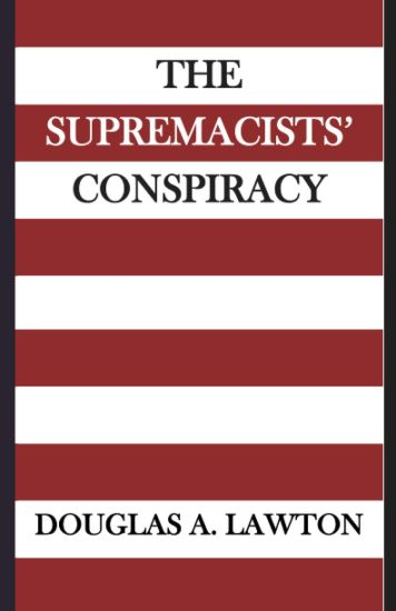 The Supremacists' Conspiracy