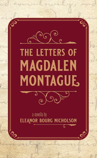 The Letters of Magdalen Montague