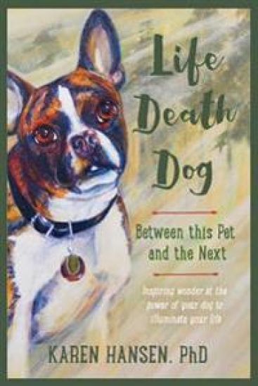 Life, Death, Dog: Between This Pet and the Next