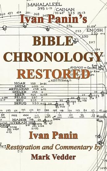 Ivan Panin's Bible Chronology Restored