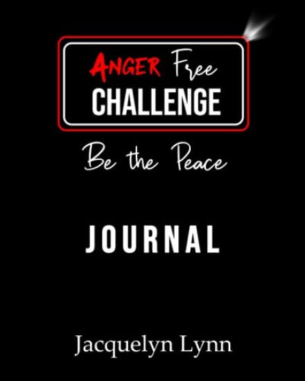 Anger Free Challenge Journal