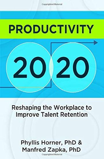 Productivity 20/20: Reshaping the Workplace to Improve Talent Retention