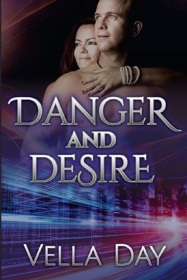Danger and Desire