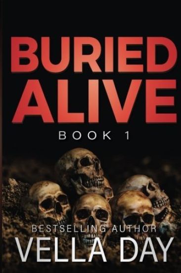 Buried Alive: A dark romantic suspense