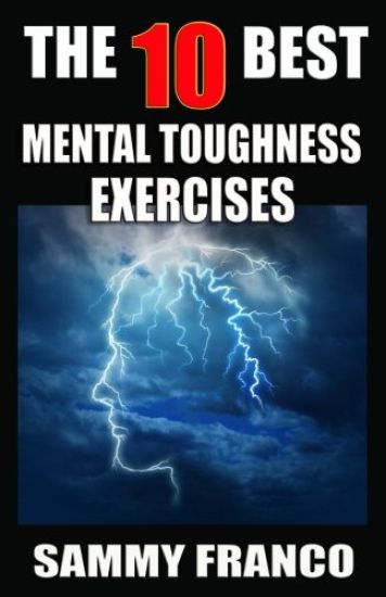 The 10 Best Mental Toughness Exercises