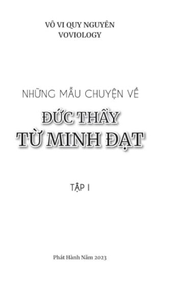 Nh?ng M?u Chuy?n V? Ð?c Th?y T? Minh Ð?t - T?p 1