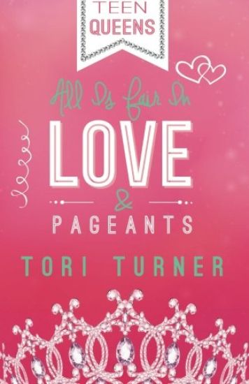 Teen Queens: All Is Fair In Love & Pageants