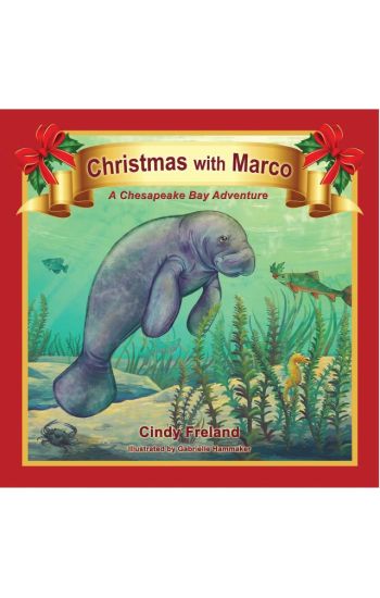 Christmas with Marco: A Chesapeake Bay Adventure