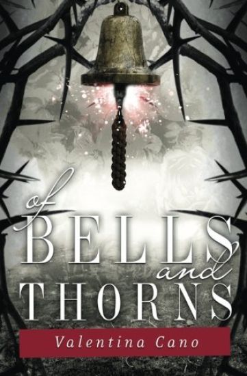Of Bells and Thorns