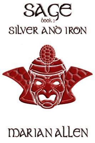 Silver and Iron: Sage: Book 3