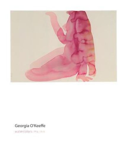 Georgia O'Keeffe: Watercolors