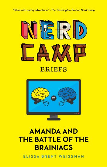 Amanda and the Battle of the Brainiacs (Nerd Camp Briefs #2)