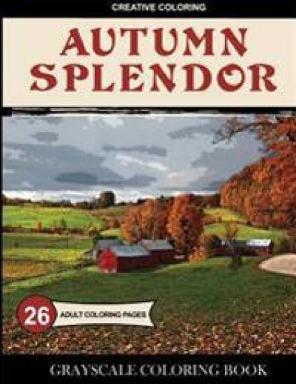 Autumn Splendor Grayscale Coloring Book