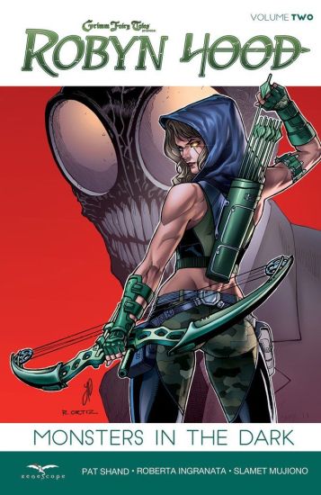 Robyn Hood Volume 2: Monsters in the Dark
