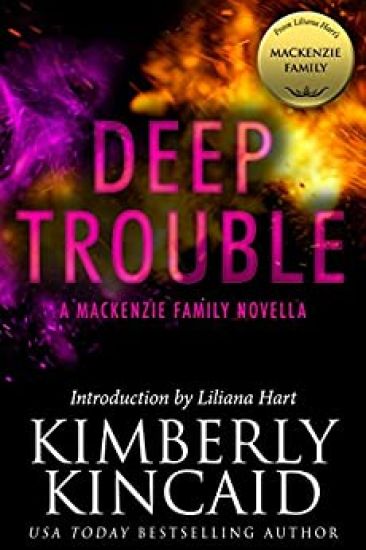 Deep Trouble: A MacKenzie Family Novella