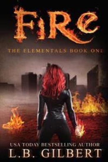 Fire: The Elementals Book One