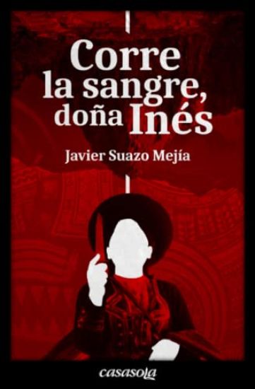 Corre la sangre, Doña Inés