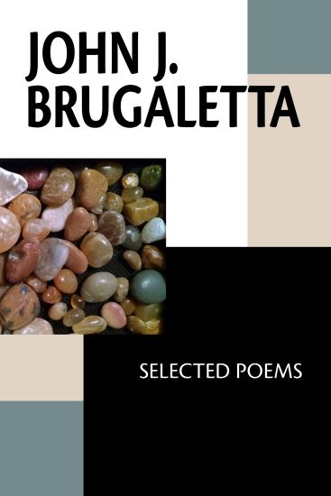 John J. Brugaletta: Selected Poems