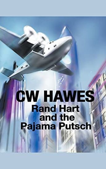 Rand Hart and the Pajama Putsch